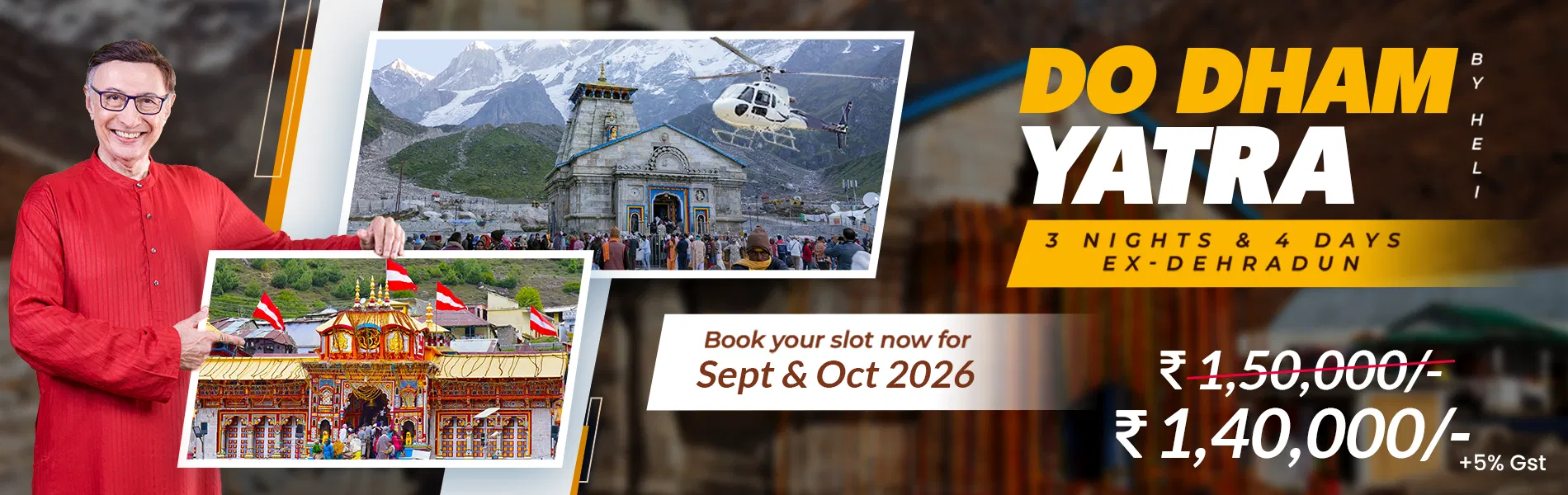 Do Dham Yatra by Helicopter Ex Dehradun