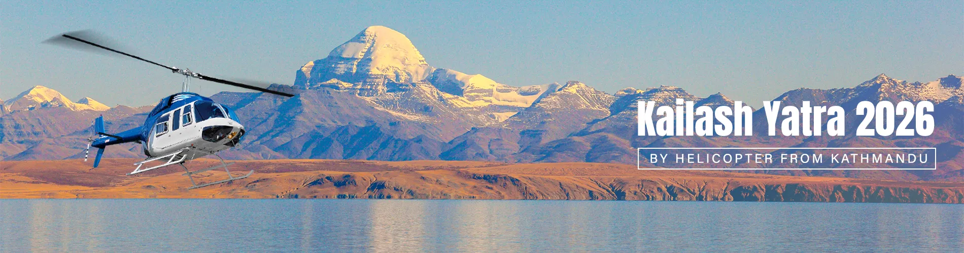 Kailash Yatra 2026 by Helicopter from Kathmandu