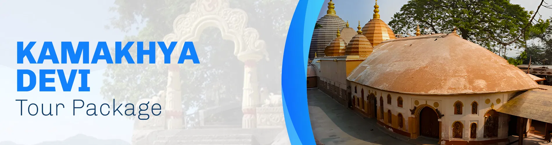 Kamakhya Devi Tour Package